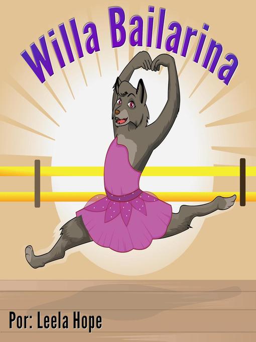 Title details for Willa Bailarina by leela hope - Available